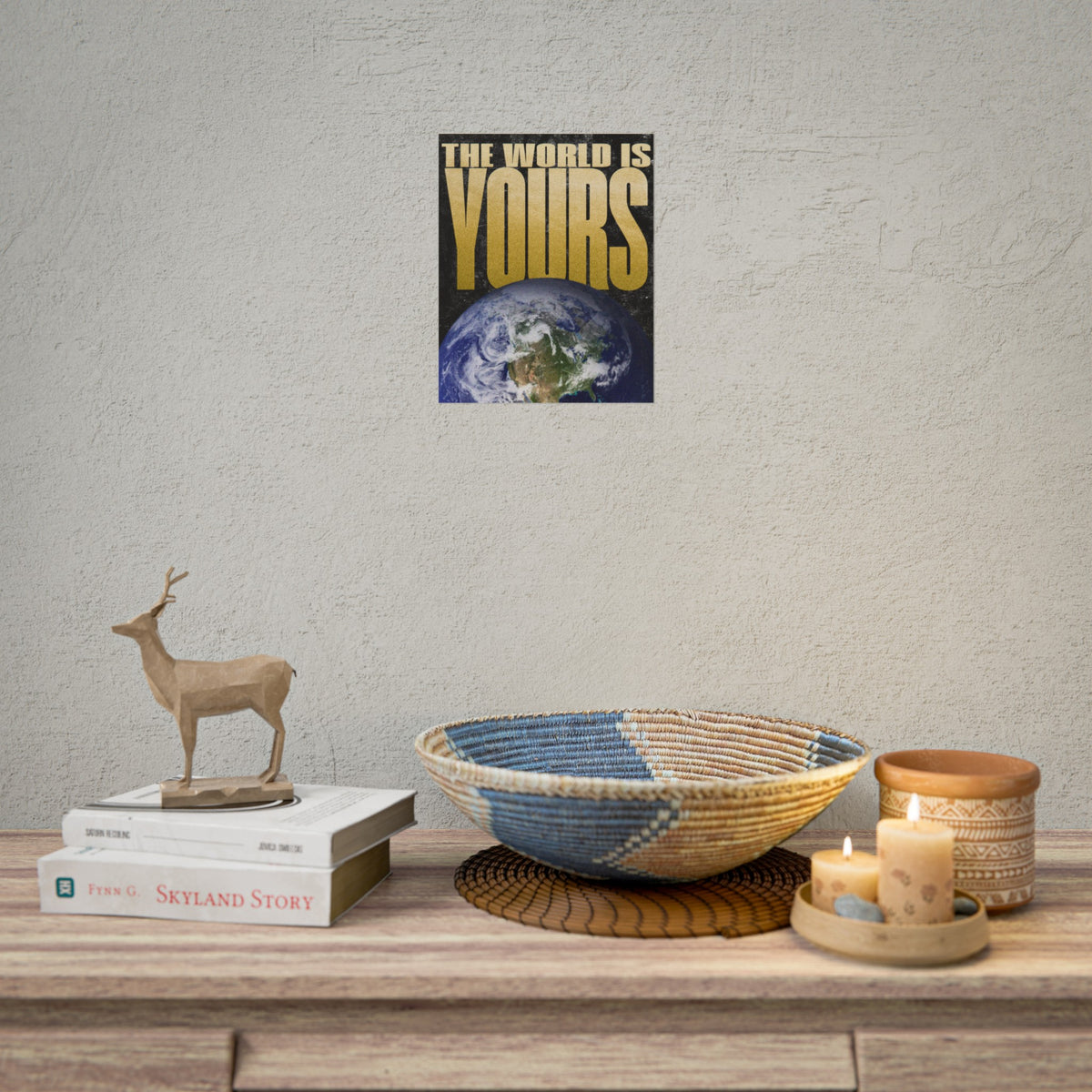 The World is Yours | Poster