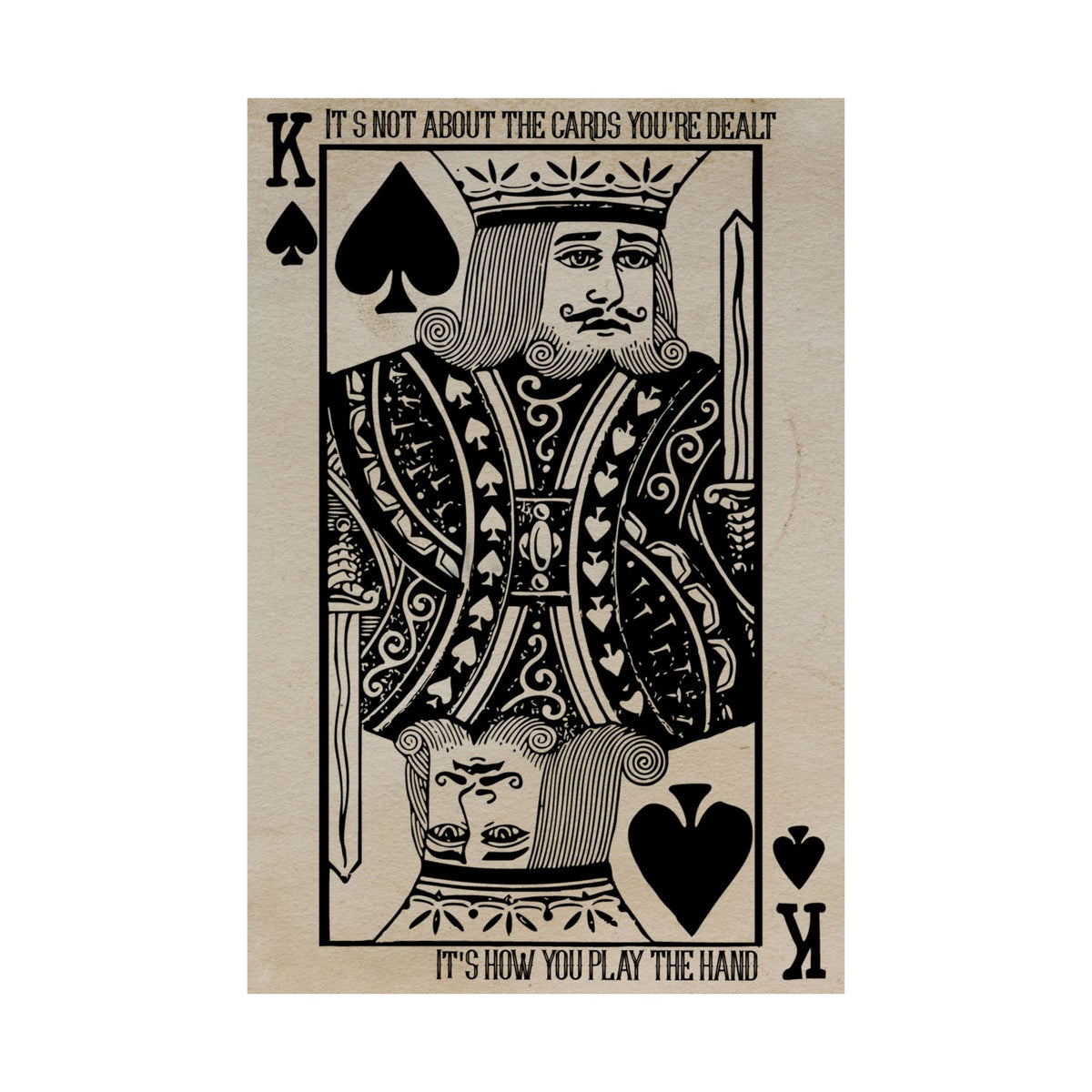 King of Spades Poster, It's Not About the Cards You're Dealt, Poker Game Room Wall Art