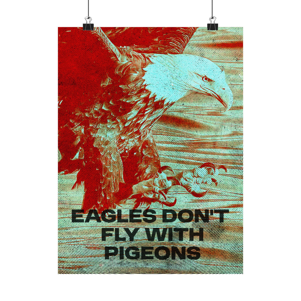 Eagles Don't Fly With Pigeons Poster, Bald Eagle Motivational Wall Art, Home Gym and Garage Decor