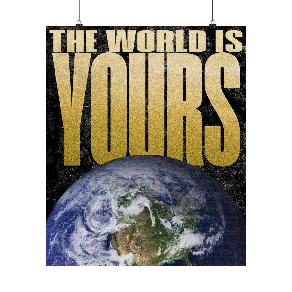 The World Is Yours Poster, Gold Typography Motivational Wall Art, Office and Dorm Decor