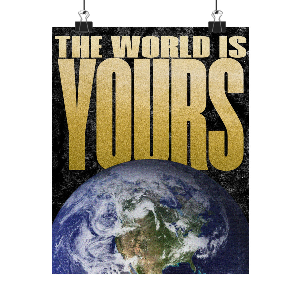 The World Is Yours Poster, Gold Typography Motivational Wall Art, Office and Dorm Decor