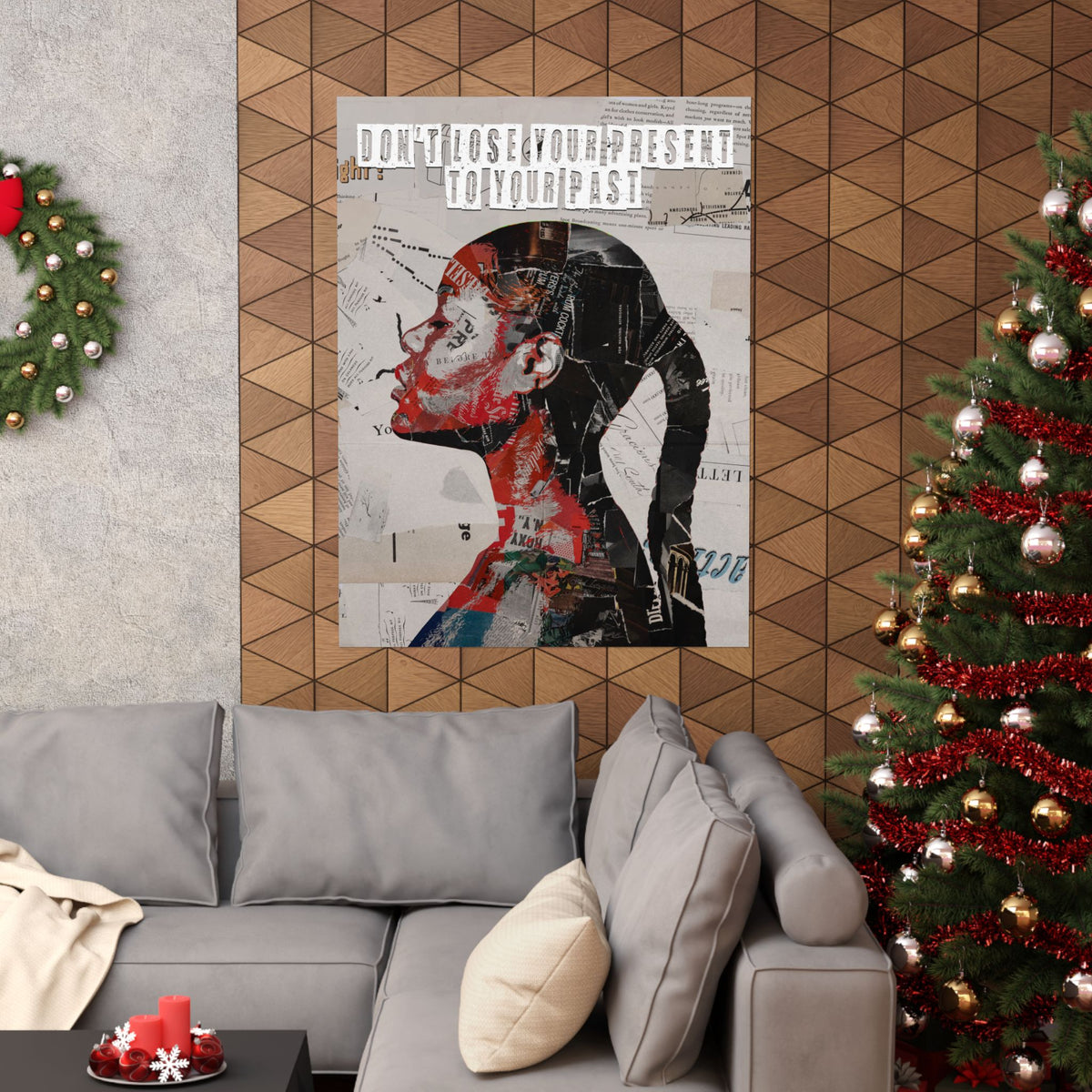 Don't Lose Your Present to Your Past Poster, Mixed Media Collage Wall Art, Motivational Bedroom Decor